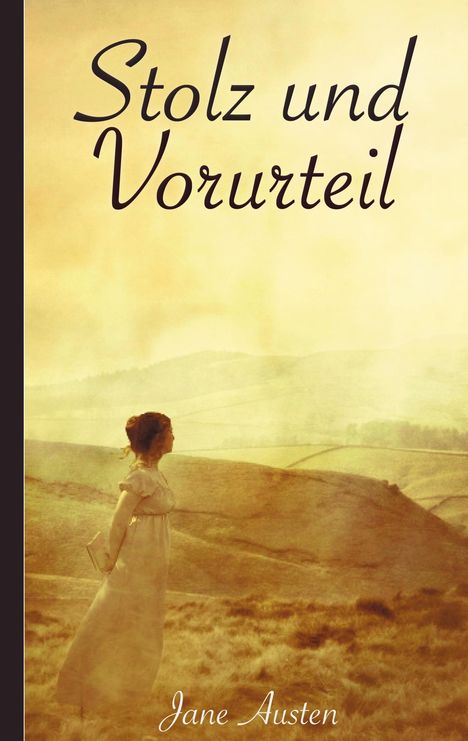 Jane Austen: Stolz und Vorurteil, Buch