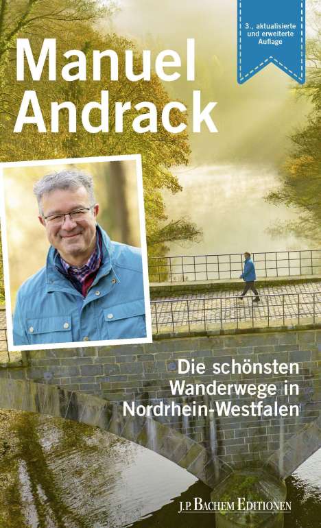 Manuel Andrack: Die schönsten Wanderwege in Nordrhein-Westfalen, Buch