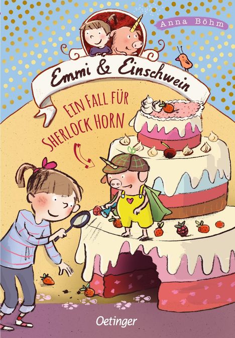 Anna Böhm: Emmi &amp; Einschwein 5. Ein Fall für Sherlock Horn!, Buch