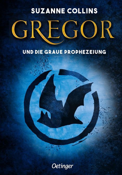 Suzanne Collins: Gregor 1. Gregor und die graue Prophezeiung, Buch