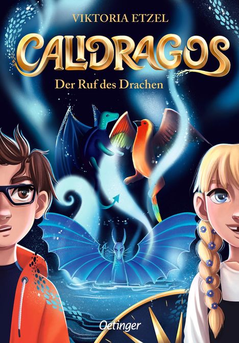 Viktoria Etzel: Calidragos 1. Der Ruf des Drachen, Buch