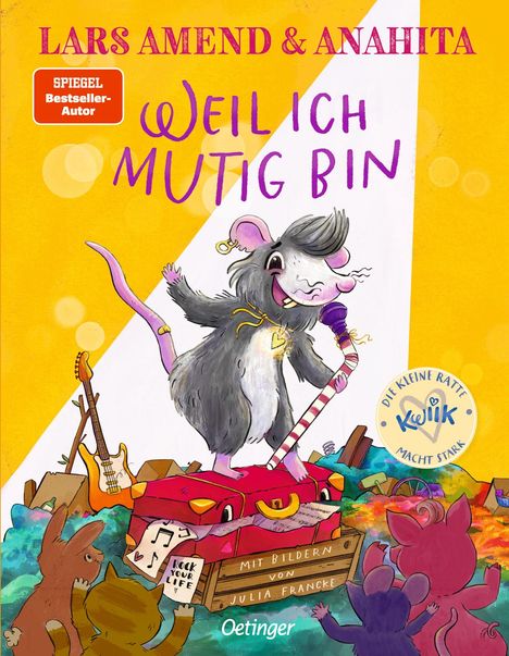 Lars Amend: Die kleine Ratte Kwiik macht stark. Weil ich mutig bin, Buch