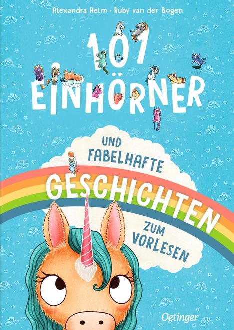 Ruby van der Bogen: 101 Einhörner und fabelhafte Geschichten zum Vorlesen, Buch