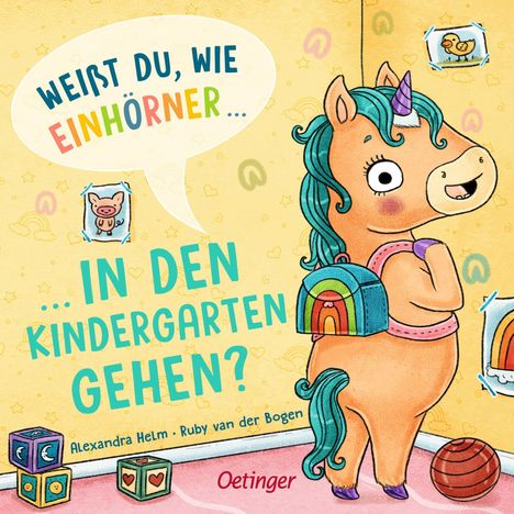 „WEIßT DU, WIE EINHÖRNER... IN DEN KINDERGARTEN GEHEN?“ Illustration eines Einhorns mit Regenbogenrucksack.