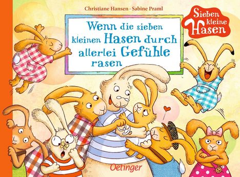 Text: "Wenn die sieben kleinen Hasen durch allerlei Gefühle rasen." Illustration von fröhlichen Hasen in bunten Kleidern.