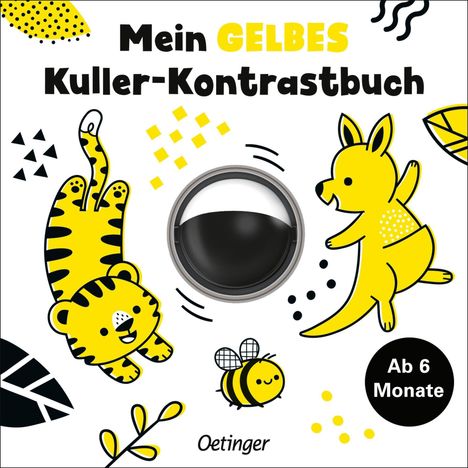 "Mein GELBES Kuller-Kontrastbuch", "Ab 6 Monate". Ein gelber Tiger, Känguru, Biene, Blätter und ein rundes, schwarz-weißes Element.