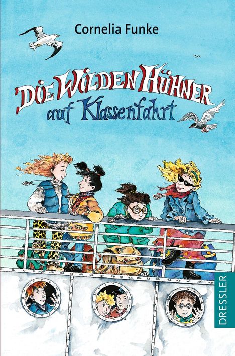 Cornelia Funke: Die Wilden Hühner 2. Die Wilden Hühner auf Klassenfahrt, Buch