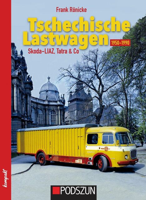 Frank Rönicke: Tschechische Lastwagen 1950 bis 1990, Buch