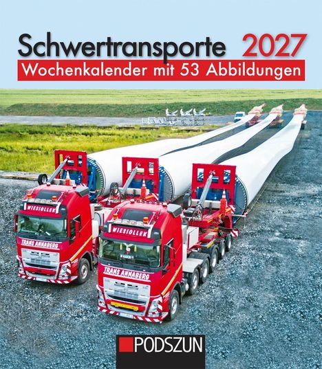 "Schwertransporte 2027: Wochenkalender mit 53 Abbildungen." Logo unten. Zwei rote Lastwagen transportieren riesige Rotorblätter.
