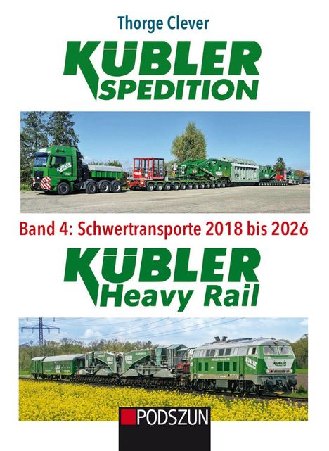 Titel: "KÜBLER SPEDITION", Untertitel: "Schwertransporte 2018 bis 2026". Zwei Bilder mit Schwerlasttransportfahrzeugen.