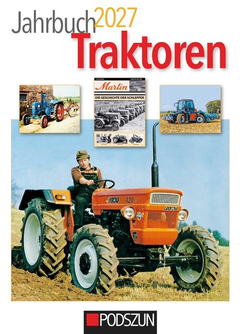 "Jahrbuch 2027 Traktoren", drei Traktorfotos, ein roter Fiat-Traktor in Aktion, unten ein "PODSZUN" Logo.