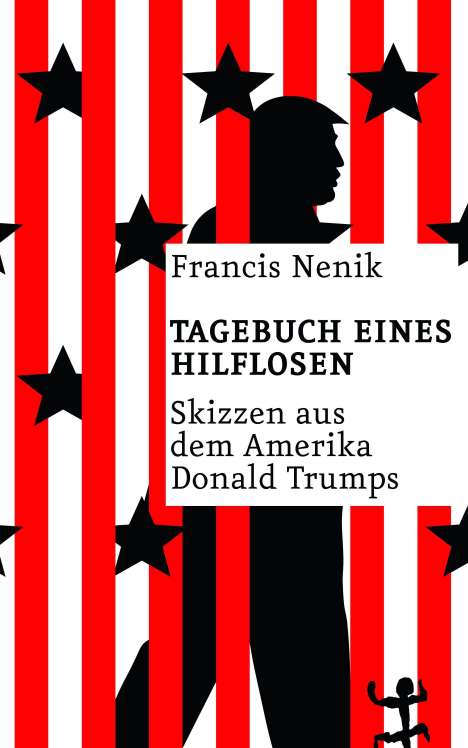 Francis Nenik: Tagebuch eines Hilflosen, Buch