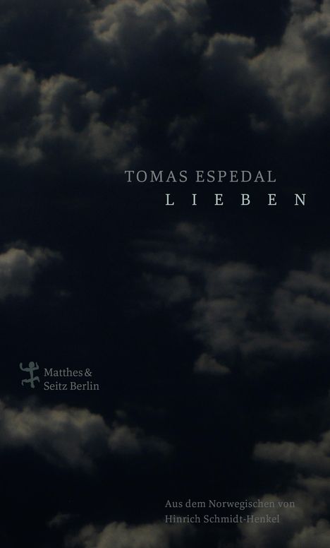 Tomas Espedal: Lieben, Buch