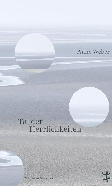 Anne Weber: Tal der Herrlichkeiten, Buch