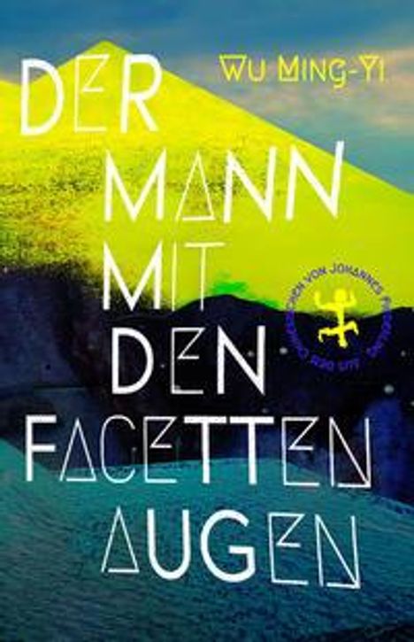 Ming-Yi Wu: Der Mann mit den Facettenaugen, Buch