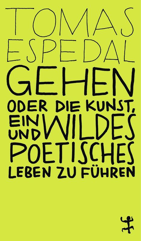 Tomas Espedal: Gehen, Buch