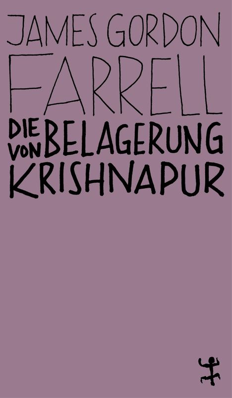 James Gordon Farrell: Die Belagerung von Krishnapur, Buch