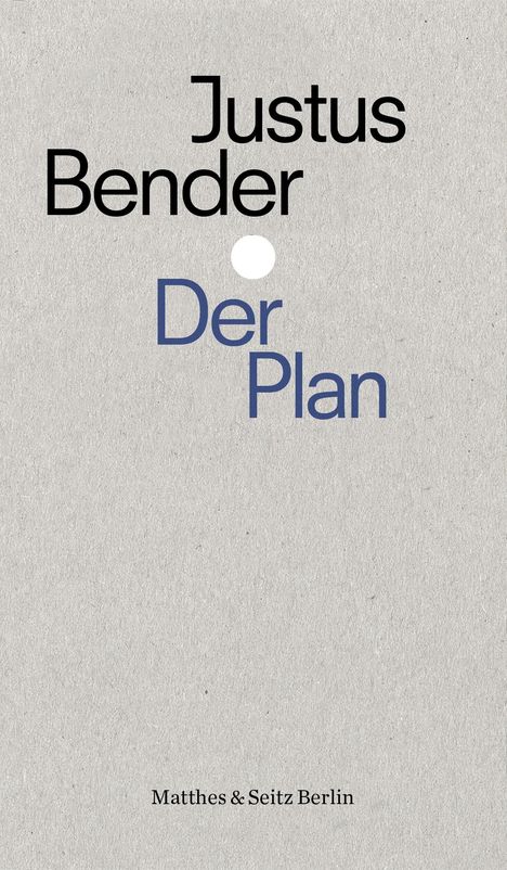 Justus Bender: Bender, J: Plan, Buch