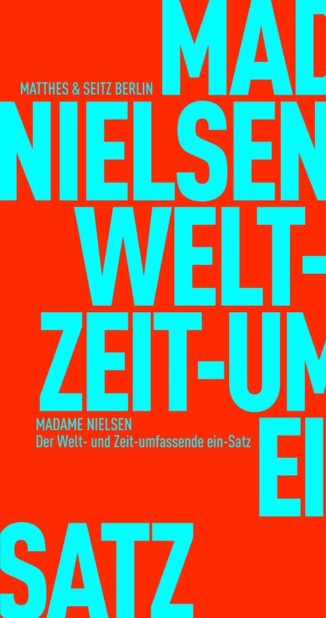 Madame Nielsen: Der Welt- &amp; Zeitumfassende ein-Satz, Buch