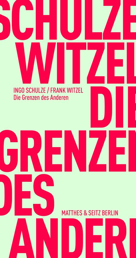 Ingo Schulze: Die Grenzen des Anderen, Buch