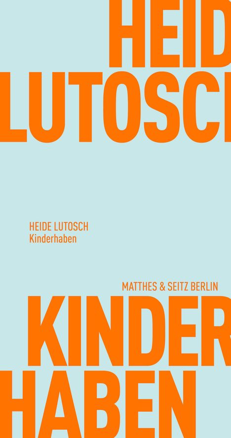 Heide Lutosch: Kinderhaben, Buch