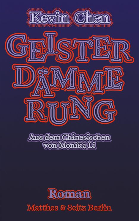 Kevin Chen: Geisterdämmerung, Buch