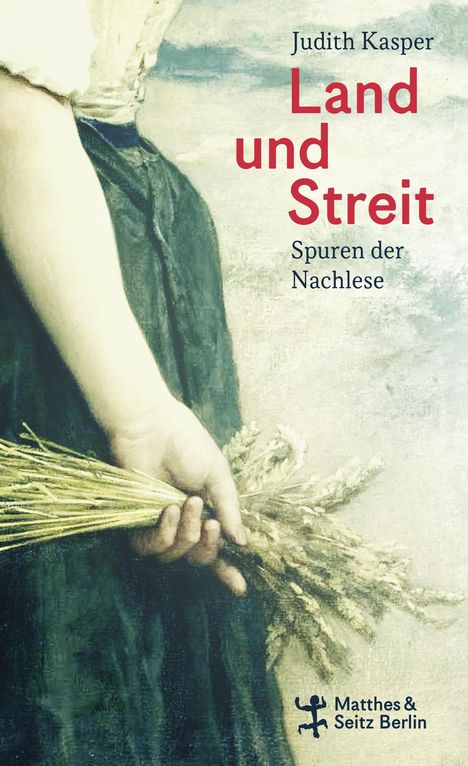 Judith Kasper: Land und Streit, Buch