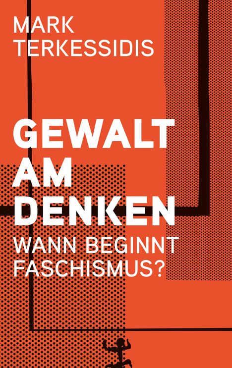 Mark Terkessidis: Gewalt am Denken, Buch