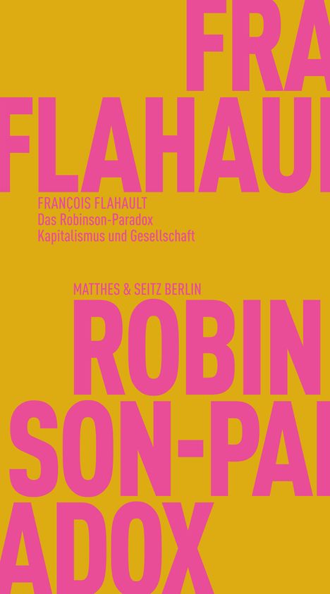 François Flahault: Das Robinson-Paradox, Buch