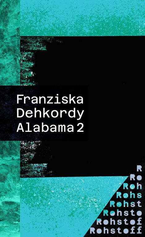 Franziska Dehkordy: Alabama 2, Buch