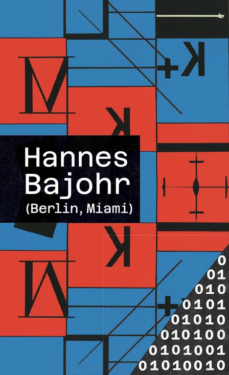 Hannes Bajohr: (Berlin, Miami), Buch