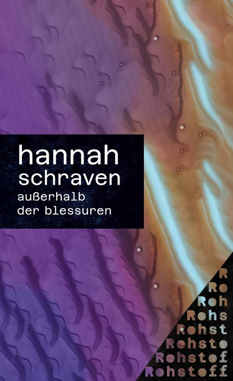 Hannah Schraven: außerhalb der blessuren, Buch