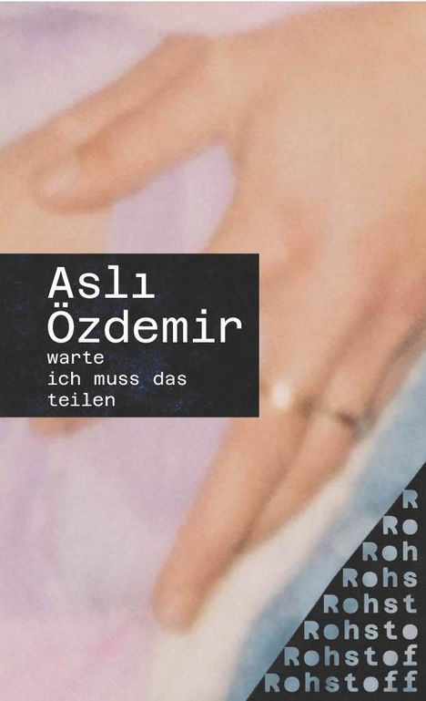 Asli Özdemir: warte ich muss das teilen, Buch