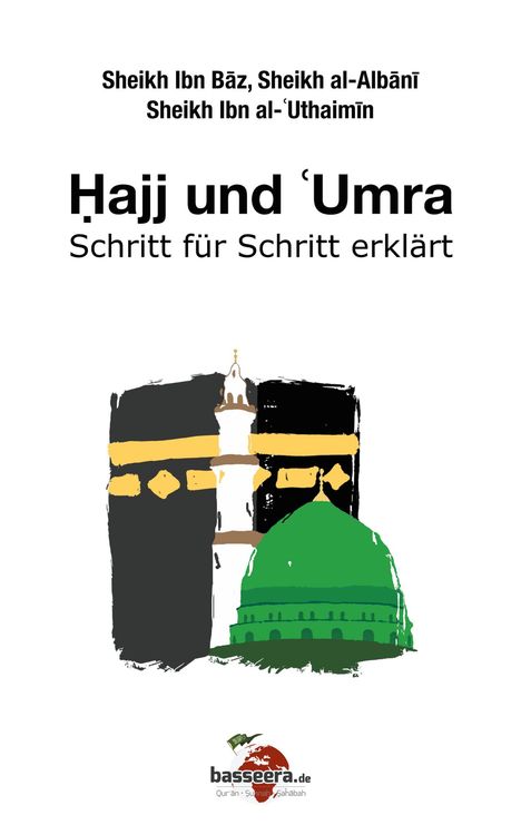 Muhammad Ibn Salih al-'Uthaimin: Ibn Salih al-'Uthaimin, M: Hajj und 'Umra, Buch