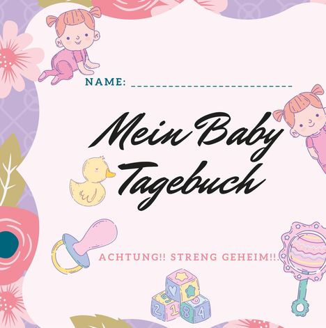 Sarah Bellenstein: Mein Baby Tagebuch, Buch