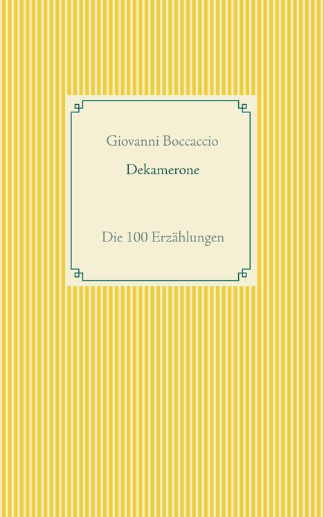 Giovanni Boccaccio: Dekamerone, Buch