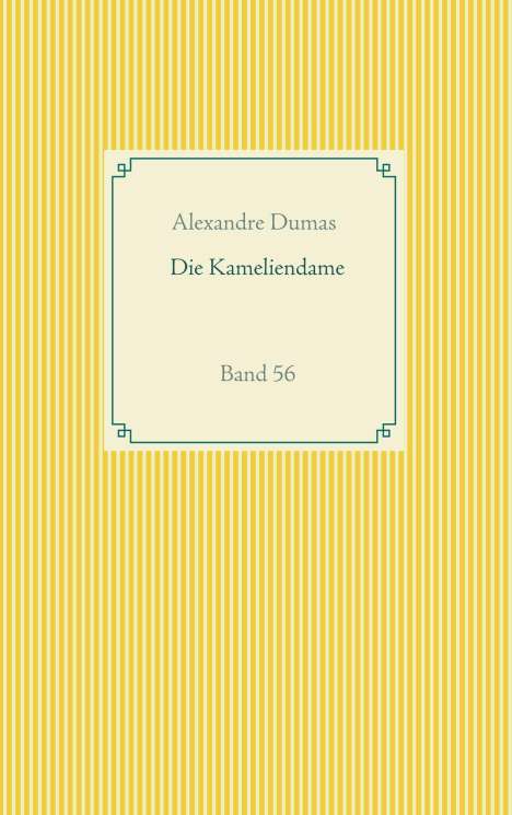 Alexandre Dumas: Die Kameliendame, Buch