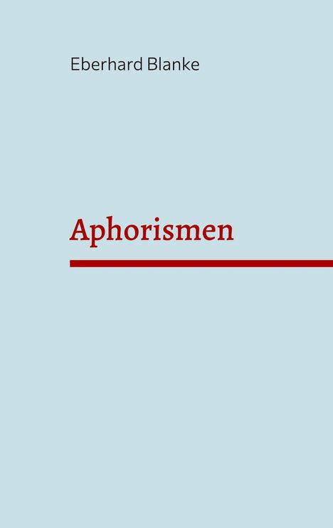 Eberhard Blanke: Aphorismen, Buch