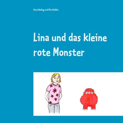 Anna Oeding: Lina und das kleine rote Monster, Buch