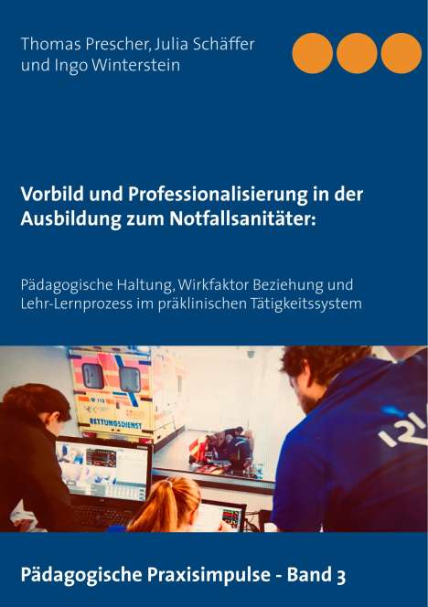 Thomas Prescher: Vorbild und Professionalisierung in der Ausbildung zum Notfallsanitäter:, Buch