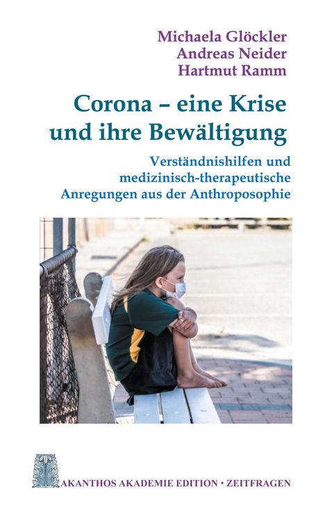 Michaela Glöckler: Corona - eine Krise und ihre Bewältigung, Buch