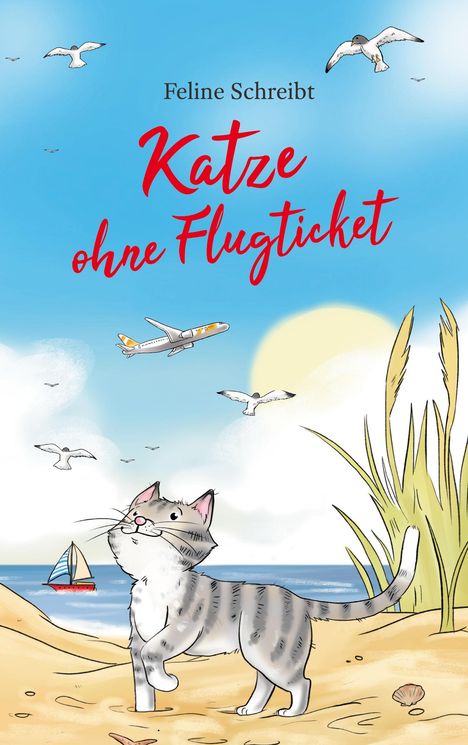 Feline Schreibt: Katze ohne Flugticket, Buch