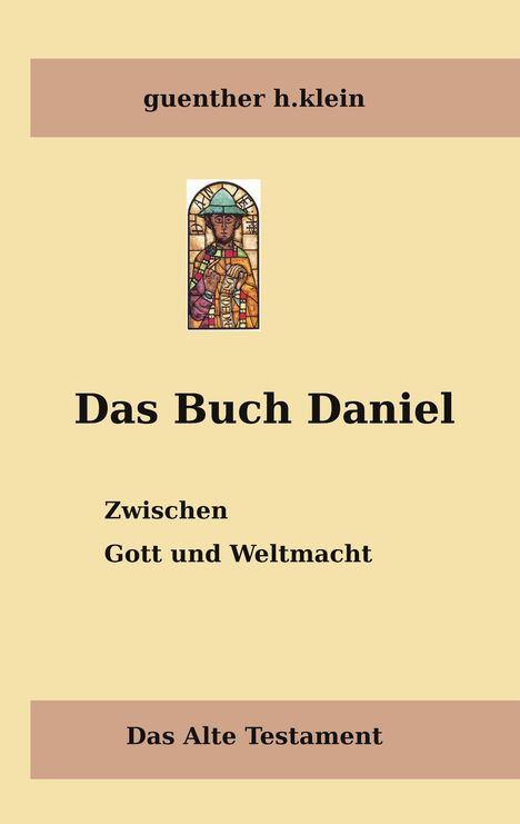 Guenther H. Klein: Das Buch Daniel, Buch