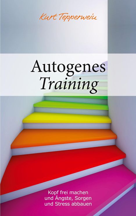 Kurt Tepperwein: Autogenes Training, Buch