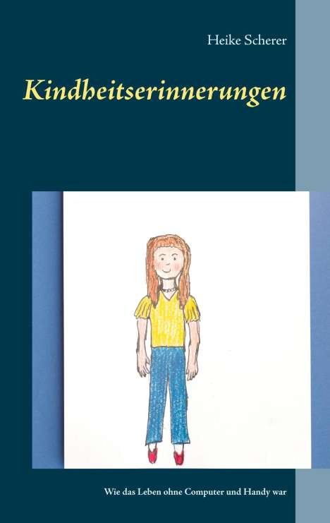 Heike Scherer: Kindheitserinnerungen, Buch