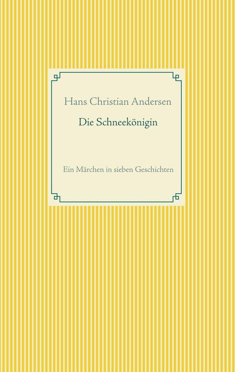 Hans Christian Andersen: Die Schneekönigin, Buch