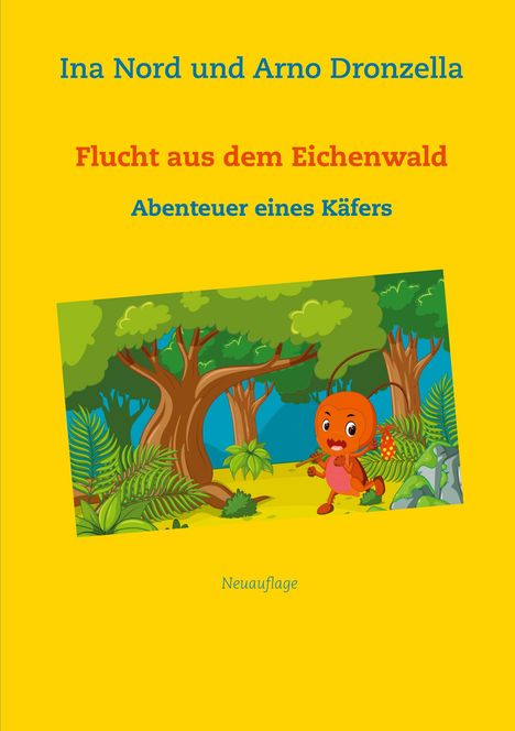 Ina Nord: Nord, I: Flucht aus dem Eichenwald, Buch