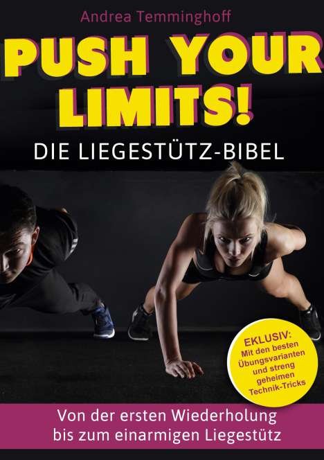 Andrea Temminghoff: Push Your Limits! Die Liegestütz-Bibel, Buch