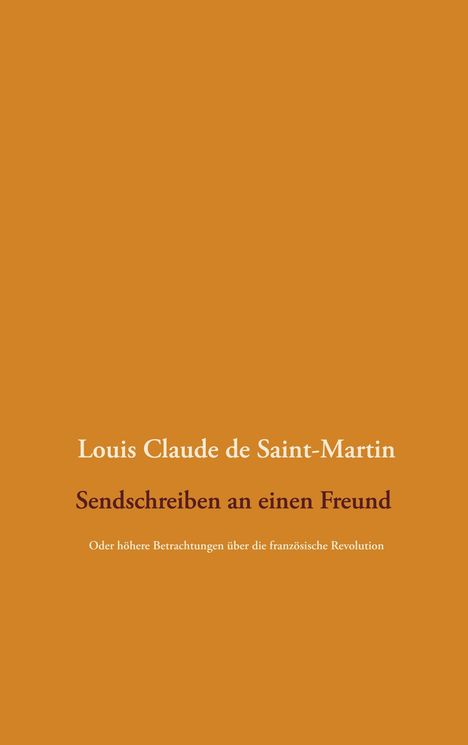 Louis Claude De Saint-Martin: Sendschreiben an einen Freund, Buch