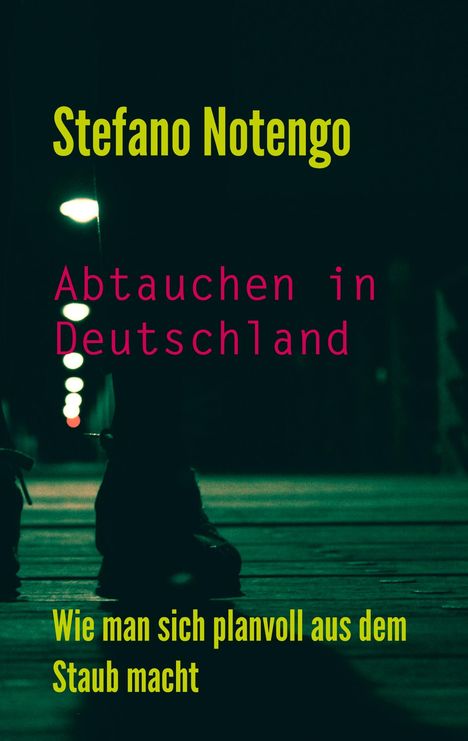 Stefano Notengo: Abtauchen in Deutschland, Buch
